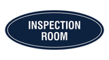 Signs ByLITA Oval Inspection Room Sign