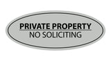 Signs ByLITA Oval PRIVATE PROPERTY NO SOLICITING Sign