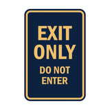 Portrait Round Exit Only Do Not Enter Sign