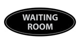 Oval Waiting Room Sign