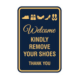 Portrait Round Welcome Kindly Remove Your Shoes Thank You Sign with Adhesive Tape, Mounts On Any Surface, Weather Resistant
