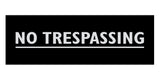 Signs ByLITA Basic No Trespassing Sign