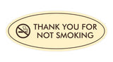 Oval THANK YOU FOR NOT SMOKING Sign