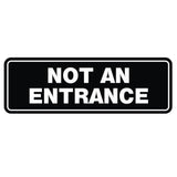 Standard Not An Entrance Sign