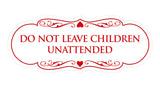 Signs ByLITA Designer Do Not Leave Children Unattended Sign