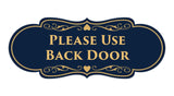 Signs ByLITA Designer Please Use Back Door Sign