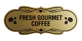 Designer Fresh Gourmet Coffee Wall or Door Sign