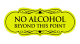 Signs ByLITA Designer No Alcohol Beyond this point Sign