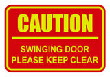 Signs ByLITA Classic Framed Caution Swinging Door Please Keep Clear Sign