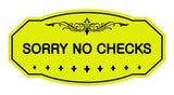 Victorian Sorry No Checks Sign