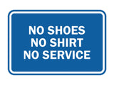 Signs ByLITA Classic Framed No Shoes No Shirt No Service