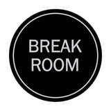 Signs ByLITA Circle Break Room Sign