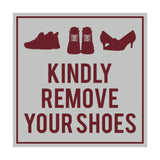 Square Kindly Remove Your Shoes Sign with Adhesive Tape, Mounts On Any Surface, Weather Resistant