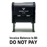 Invoice Balance is 0. DO NOT PAY Self Inking Rubber Stamp