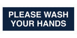 Signs ByLITA Basic Please Wash Your Hands Sign