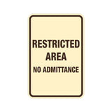 Portrait Round Restricted Area No Admittance Sign with Adhesive Tape, Mounts On Any Surface, Weather Resistant