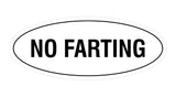 Signs ByLITA Oval No Farting Sign