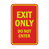 Portrait Round Exit Only Do Not Enter Sign