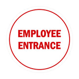 Signs ByLITA Circle Employee Entrance Sign