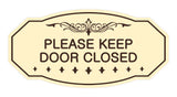 Victorian Please Keep Door Closed Sign