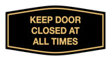 Signs ByLITA Fancy Keep Door Closed At All Times Sign