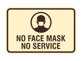 Classic Framed No Face Mask No Service Sign