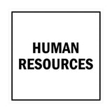 Square Human Resources Sign with Adhesive Tape, Mounts On Any Surface, Weather Resistant