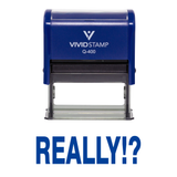 Blue Really!? Rubber Stamp