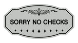 Victorian Sorry No Checks Sign