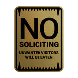 Portrait Round No Soliciting Unwanted Visitors Will Be Eaten Sign (Black) - Small