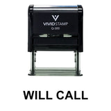 Black WILL CALL Self Inking Rubber Stamp