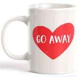 Go Away 11oz Coffee Mug - Funny Novelty Souvenir