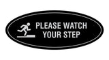 Signs ByLITA Oval Classy Please Watch Your Step Sign