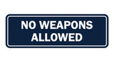 Standard No Weapons Allowed Sign