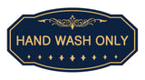 Victorian Hand Wash Only Sign