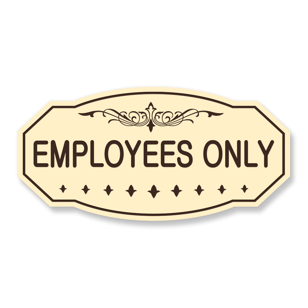 EMPLOYEES ONLY Victorian Door / Wall Sign
