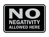 Signs ByLITA Classic Framed No Negativity Allowed Here Sign