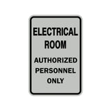 Portrait Round Electrical Room Authorized Personnel Only Sign