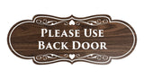 Signs ByLITA Designer Please Use Back Door Sign