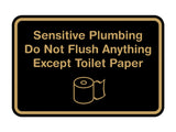 Classic Framed Sensitive Plumbing Do Not Flush Anything Except Toilet Paper Wall or Door Sign