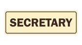 Signs ByLITA Standard Secretary Sign