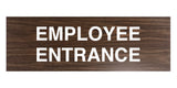 Signs ByLITA Basic Employee Entrance Sign
