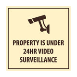 Property is Under 24HR Video Surveillance Sign with Adhesive Tape, Mounts On Any Surface, Weather Resistant, Indoor/Outdoor Use