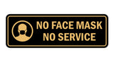 Standard No Face Mask No Service Sign