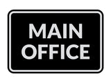 Signs ByLITA Classic Framed Main Office Sign