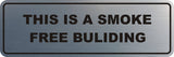 Signs ByLITA Standard This is a Smoke Free Building Sign