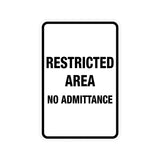 Portrait Round Restricted Area No Admittance Sign with Adhesive Tape, Mounts On Any Surface, Weather Resistant