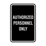 Portrait Round Authorized Personnel Only Sign