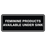 Feminine Products Available Under Sink Sign
