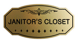 Victorian Janitor'S Closet Sign